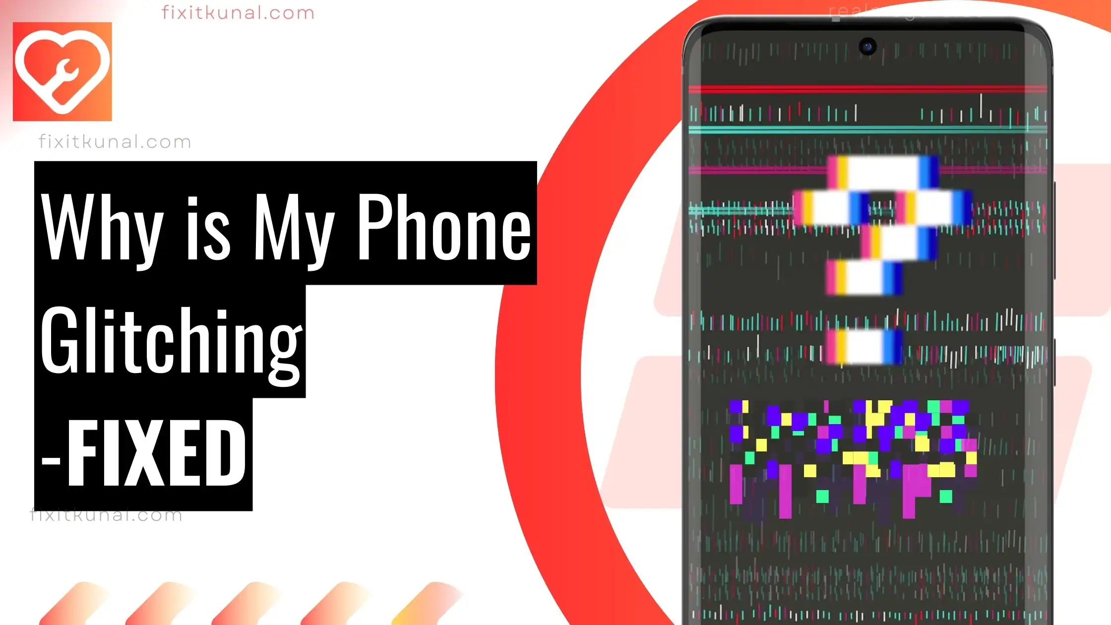 Why is my phone glitching? Fix [instantly] - Fix It Kunal