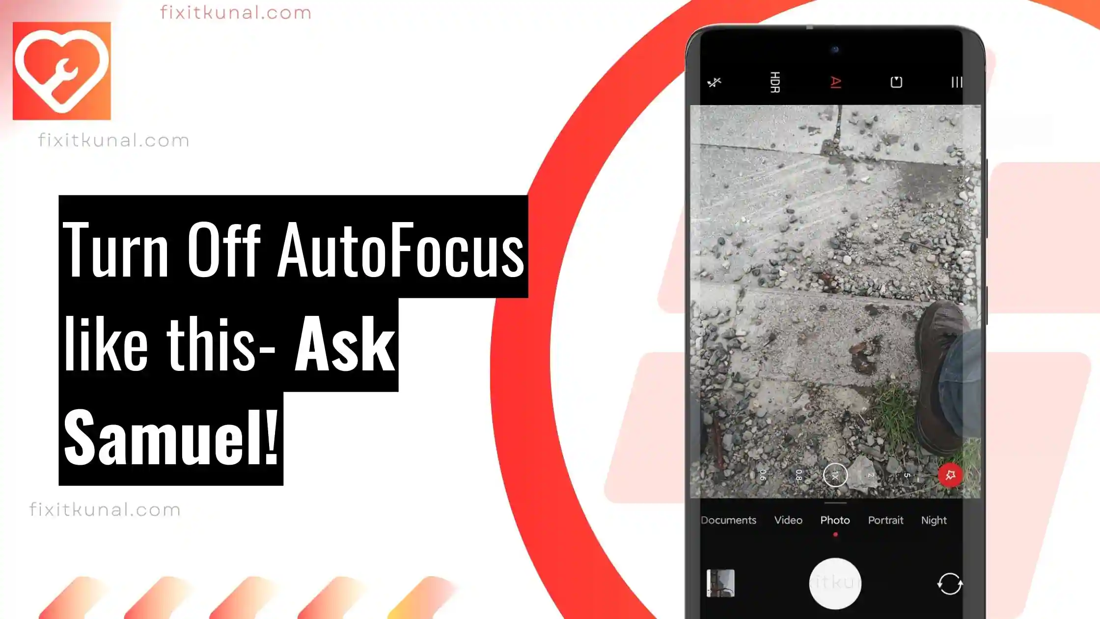 2 Ways to Turn Off AutoFocus on Any Smartphone - Fix It Kunal